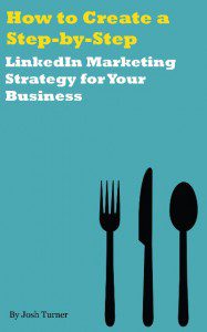 Step by Step LinkedIn marketing for business