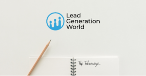 Lead Generation World 2020 Top Takeaways